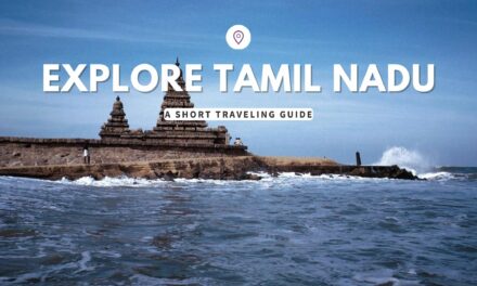 How to Explore Tamil Nadu: A Cultural Oasis